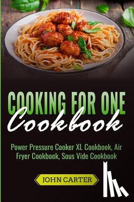 Carter, John - Cooking For One Cookbook