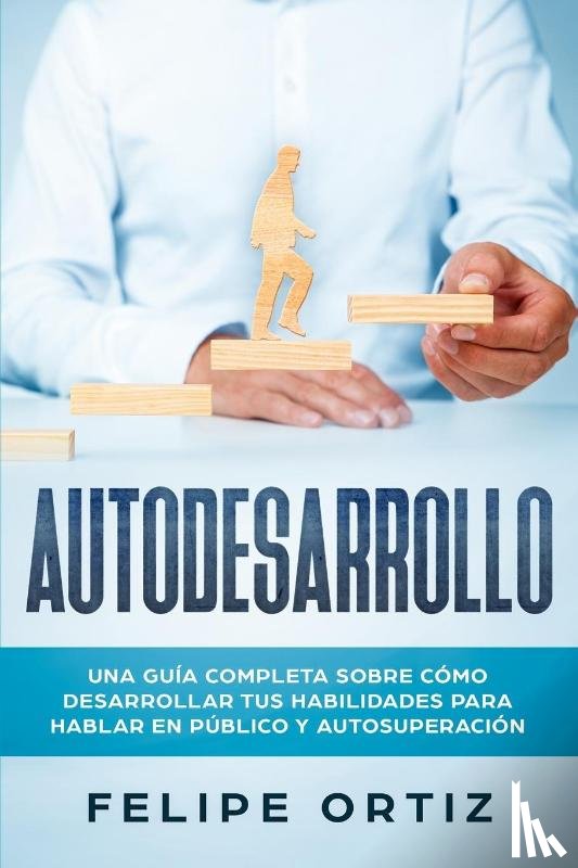 Ortiz, Felipe - Autodesarrollo