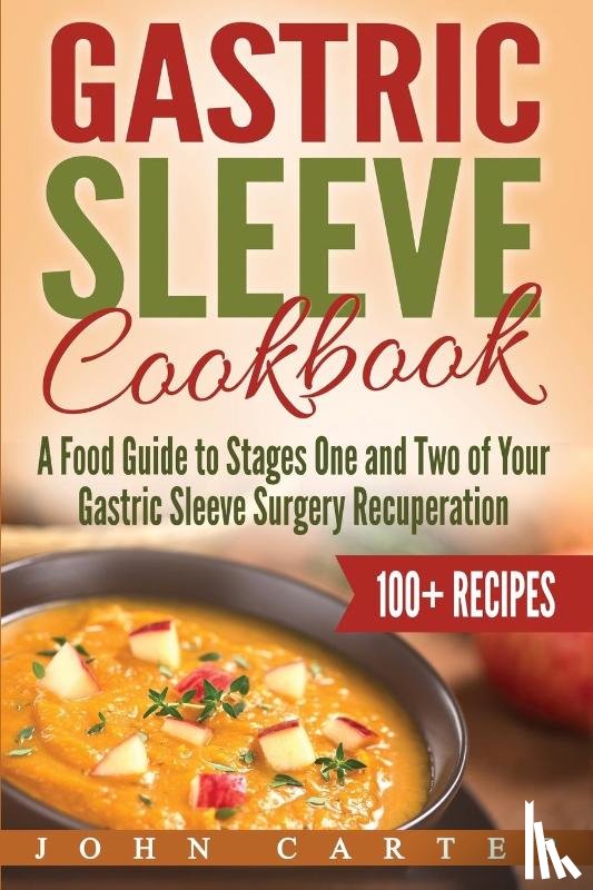 Carter, John - Gastric Sleeve Cookbook