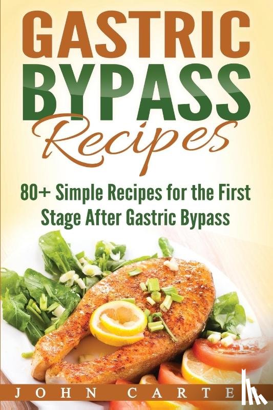 Carter, John - Gastric Bypass Recipes