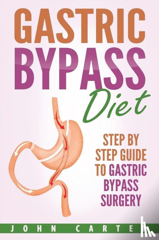Carter, John - Gastric Bypass Diet