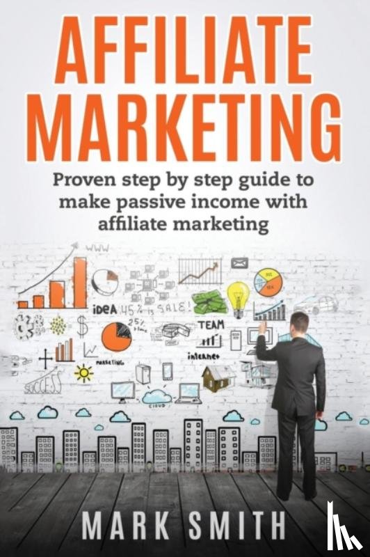 Smith, Mark - Affiliate Marketing