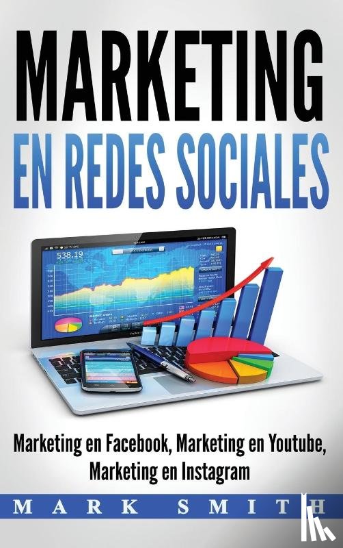 Smith, Mark - Marketing en Redes Sociales