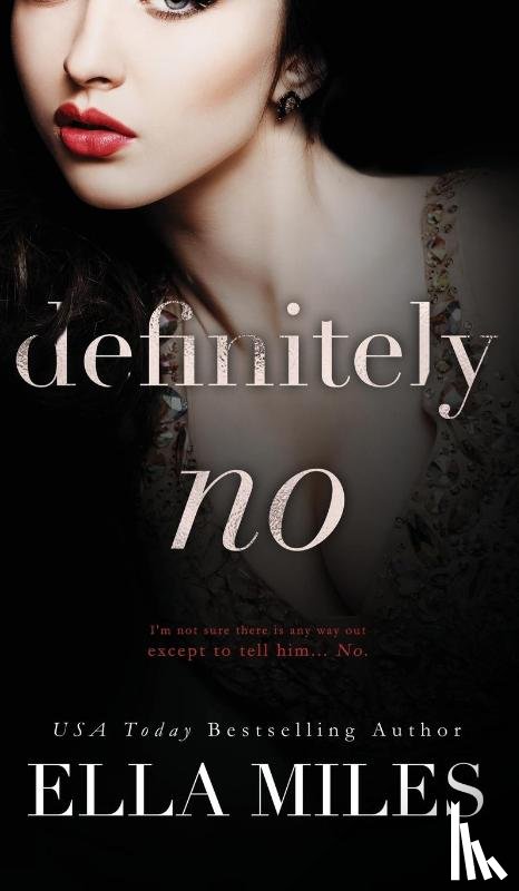 Miles, Ella - Definitely No