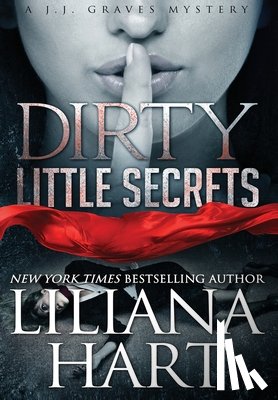 Hart, Liliana - Dirty Little Secrets