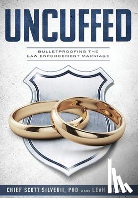 Silverii, Scott, Silverii, Leah - Uncuffed