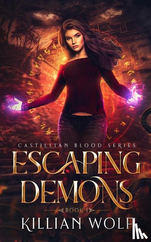 Wolf, Killian - Escaping Demons