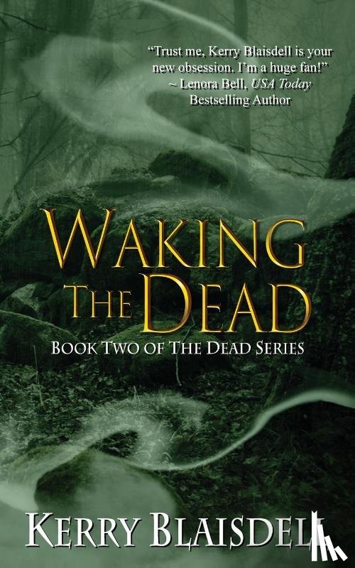 Blaisdell, Kerry - Waking the Dead