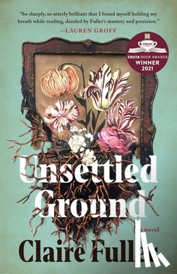 Fuller, Claire - UNSETTLED GROUND