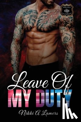 Lamers, Nikki A - Leave of My Duty