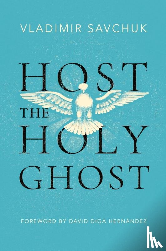 Savchuk, Vladimir - Host the Holy Ghost