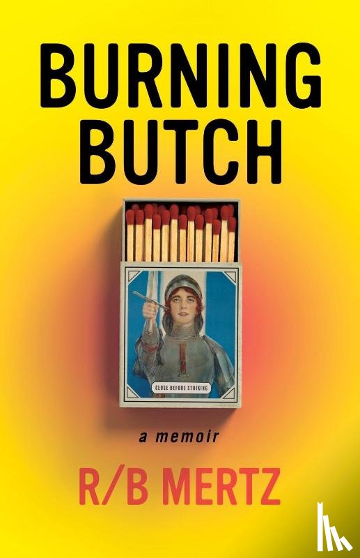 Mertz, R/B - Burning Butch