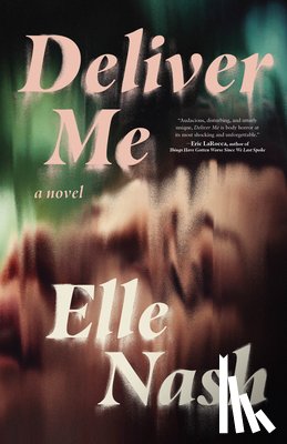 Nash, Elle - DELIVER ME
