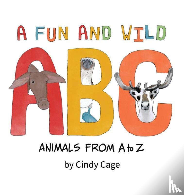 Cage, Cindy - A Fun and Wild ABC