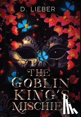Lieber, D. - The Goblin King's Mischief