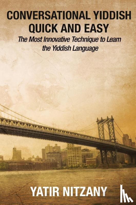 Nitzany, Yatir - Conversational Yiddish Quick and Easy