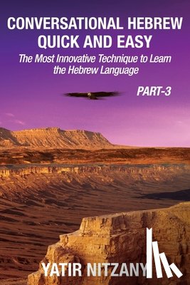 Nitzany, Yatir - Conversational Hebrew Quick and Easy - PART III