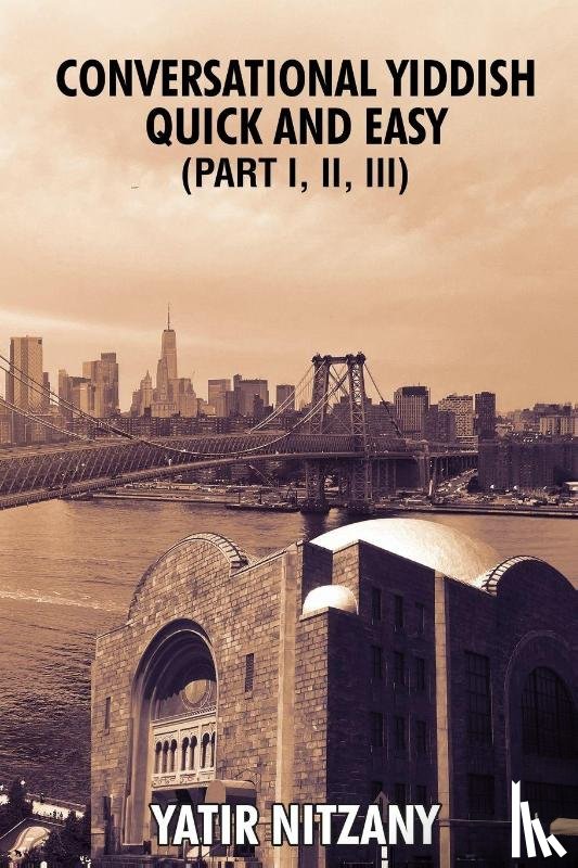 Nitzany, Yatir - Conversational Yiddish Quick and Easy