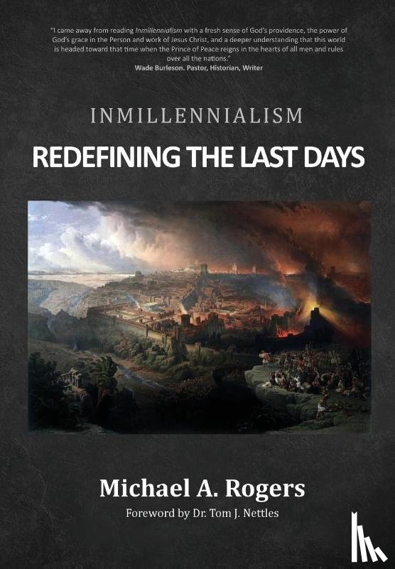 Rogers, Michael A - Inmillennialism