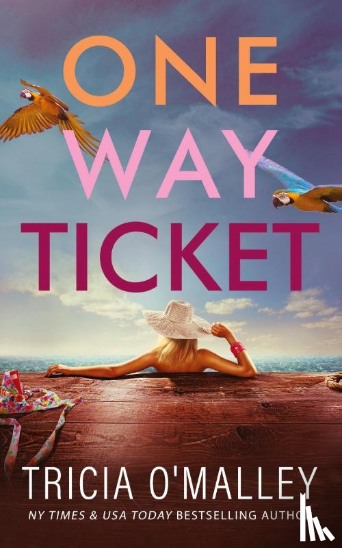 O'Malley, Tricia - One Way Ticket