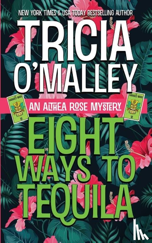 O'Malley, Tricia - Eight Ways to Tequila
