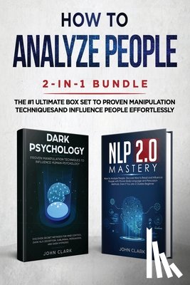 John, Clark - How to Analyze People 2-in-1 Bundle