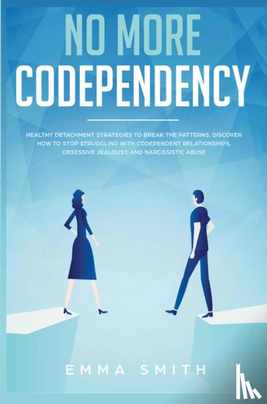 Smith, Emma - No More Codependency