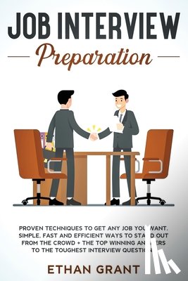 Grant, Ethan - Job Interview Preparation