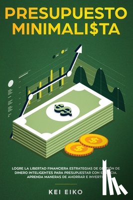 Eiko, Kei - Presupuesto minimalista