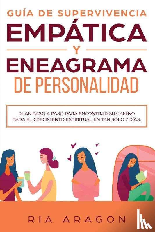 Aragon, Ria - Guia de supervivencia empatica y eneagrama de personalidad