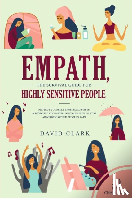 Clark, David (Flinders University) - Empath, The Survival Guide for Highly Sensitive People