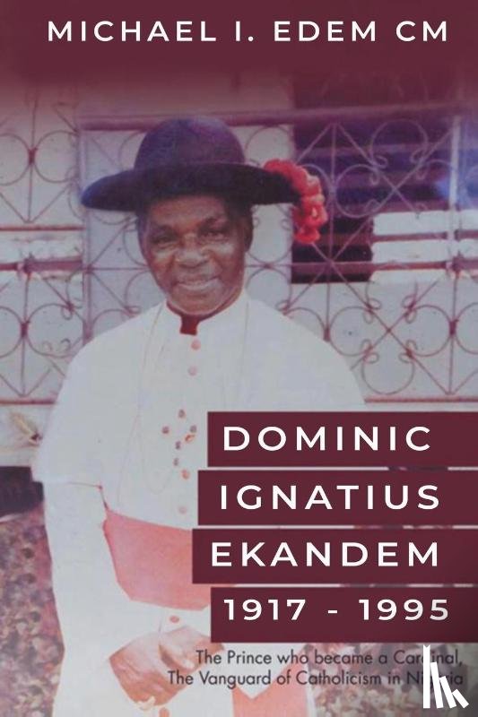 Edem CM, Michael I - Dominic Ignatius Ekandem 1917-1995