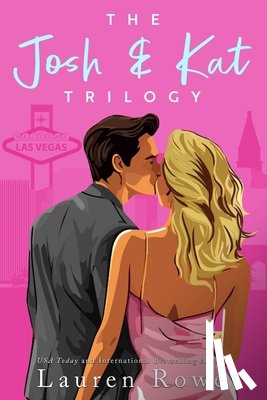Rowe, Lauren - The Josh & Kat Trilogy