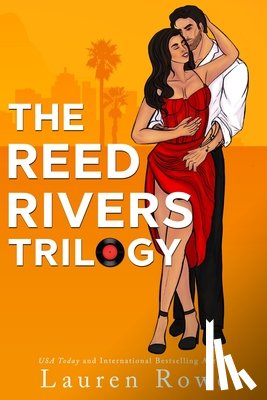 Rowe, Lauren - The Reed Rivers Trilogy