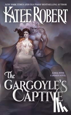 Robert, Katee - The Gargoyle's Captive
