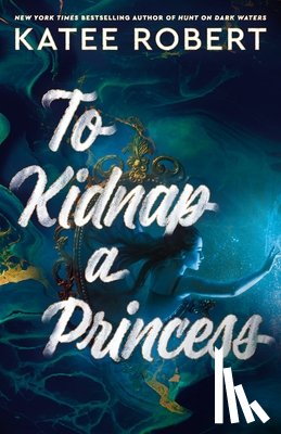 Robert, Katee - To Kidnap a Princess