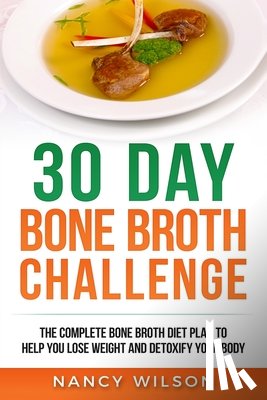 Nancy, Wilson - 30 Day Bone Broth Challenge