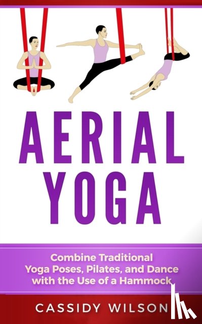 Wilson, Cassidy - Aerial Yoga