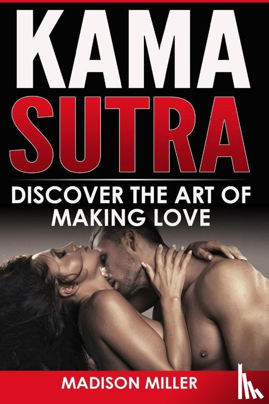 Miller, Madison - Kama Sutra