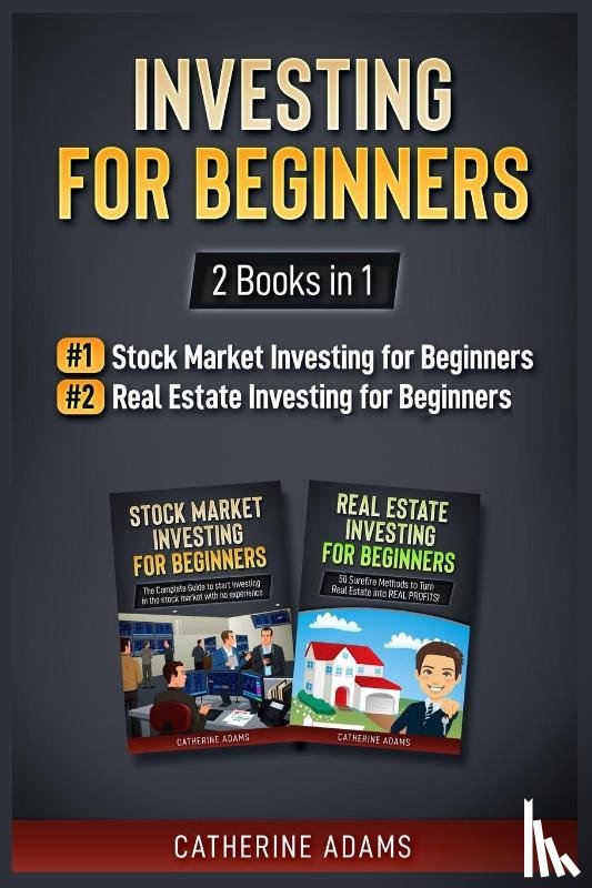 Adams, Catherine - Investing for Beginners