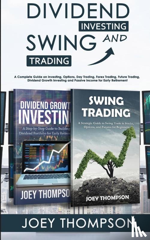 Thompson, Joey - Dividend Investing & Swing Trading