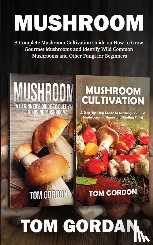 Gordon, Tom - Mushroom