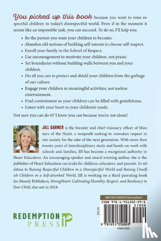 Garner, Jill Rigby - Raising Respectful Children in a Disrespectful World (3rd Edition)