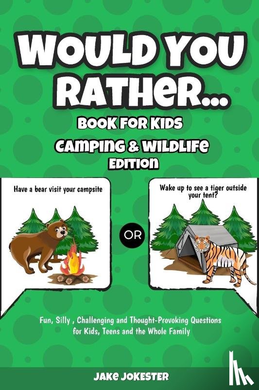 Jokester, Jake - Would You Rather Book for Kids