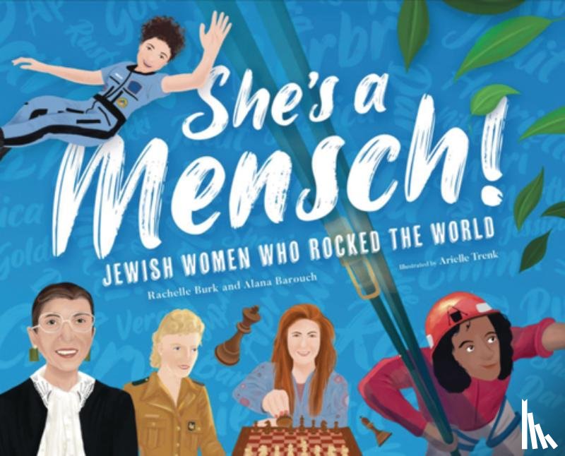 Burk, Rachelle - She's a Mensch!: Jewish Women Who Rocked the World