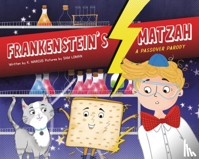 Marcus, K. - Frankenstein's Matzah: A Passover Parody