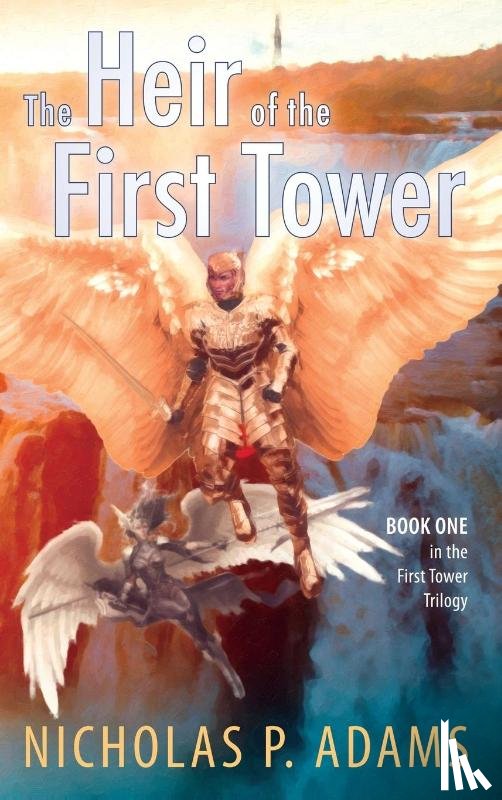 Adams, Nicholas P - Heir of the First Tower