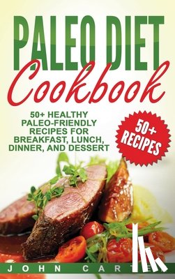 Carter, John - Paleo Diet Cookbook