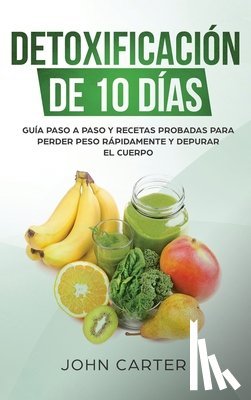 Carter, John - Detoxificacion de 10 Dias