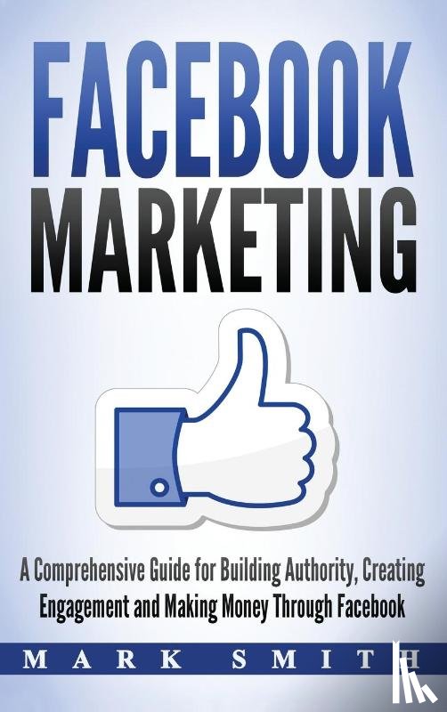 Smith, Mark - Facebook Marketing